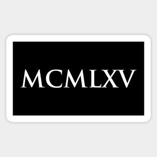 1965 MCMLXV (Roman Numeral) Sticker